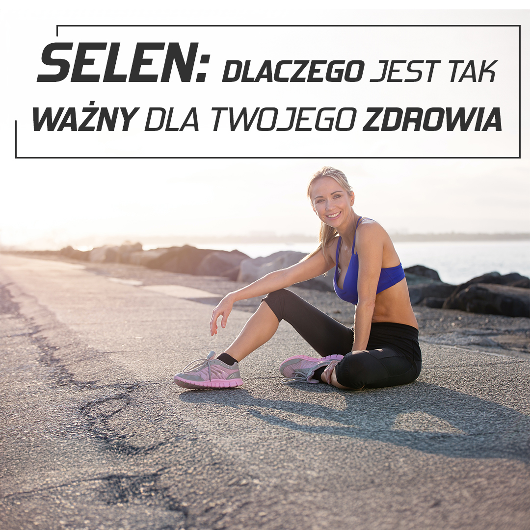 Selen: Dlaczego Jest Tak Ważny dla Twojego Zdrowia