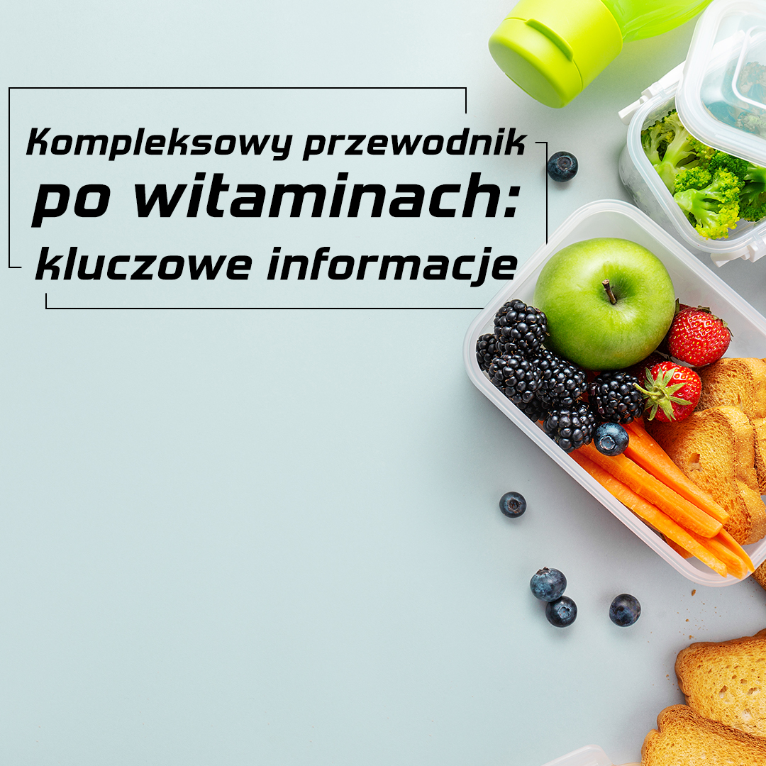 Kompleksowy Przewodnik po Witaminach: Kluczowe Informacje