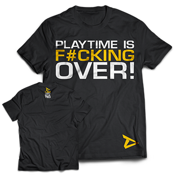 Dedicated T-Shirt "Playtime is over" M