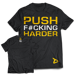 Dedicated T-Shirt "Push Harder" M